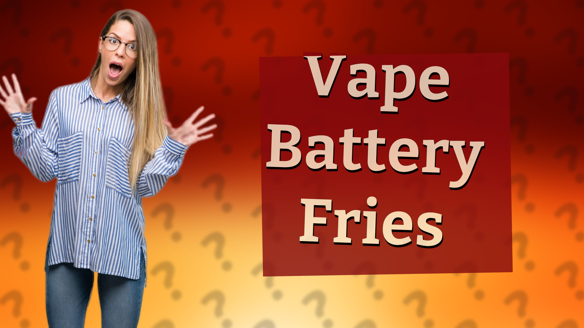 Vape Battery Fries