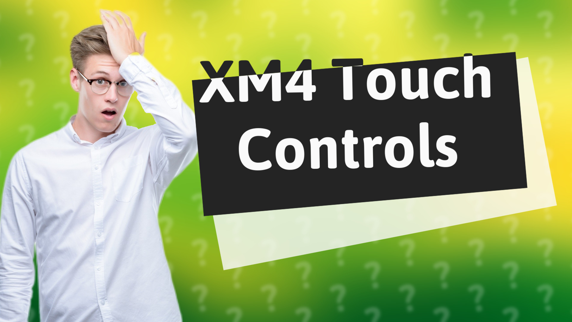 XM4 Touch Controls