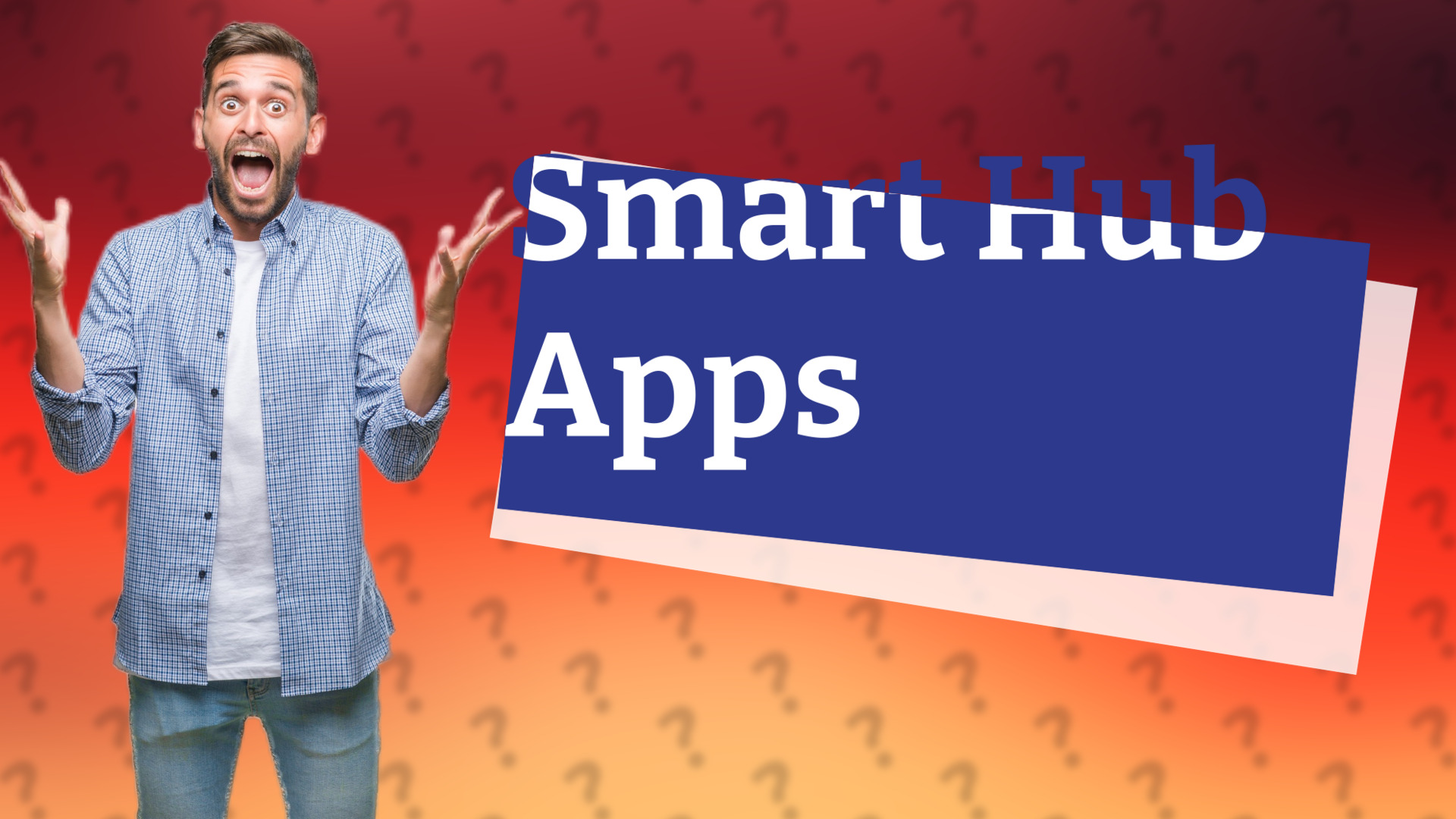 Smart Hub Apps