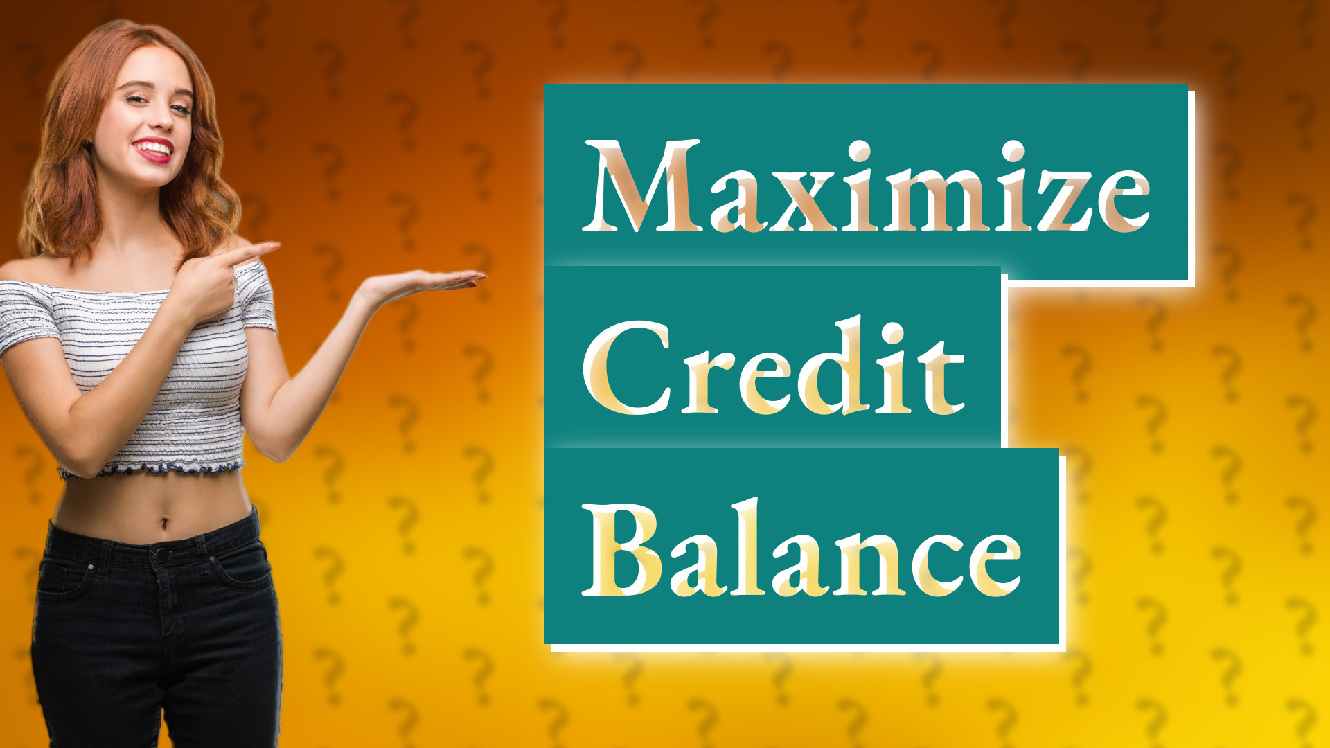 Maximize Credit Balance
