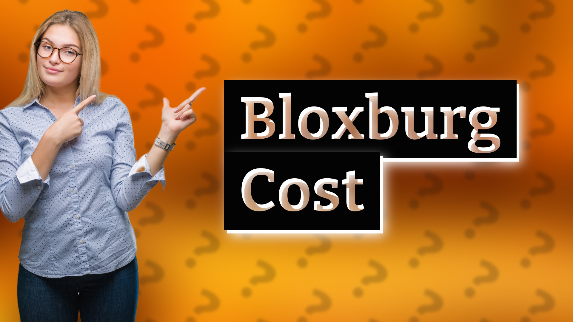 Bloxburg Cost