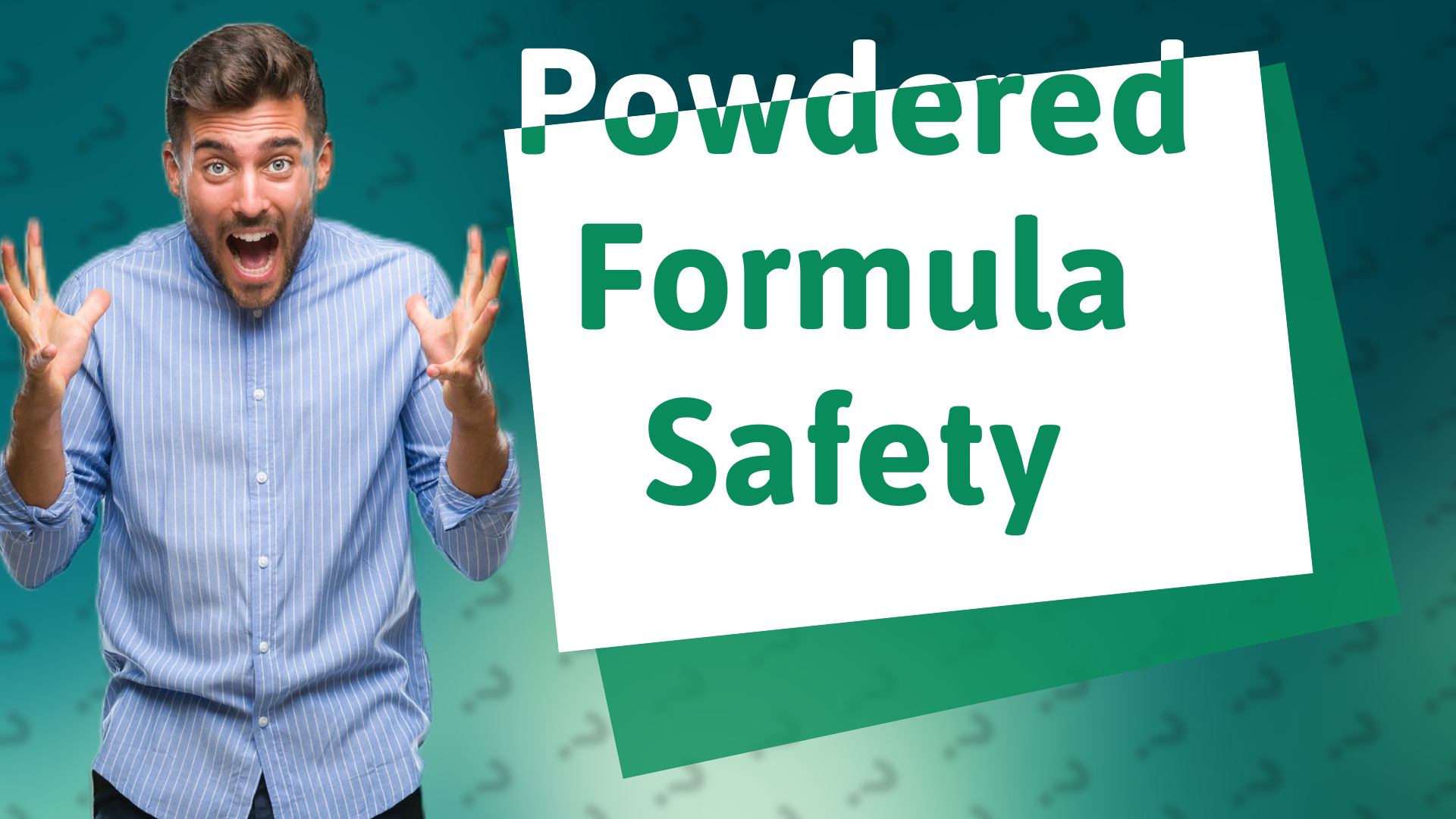 Powdered Formula Safety