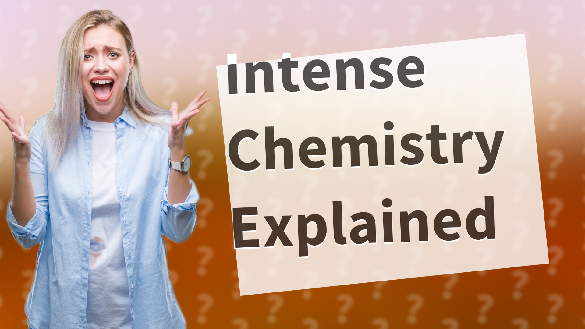 Intense Chemistry Explained