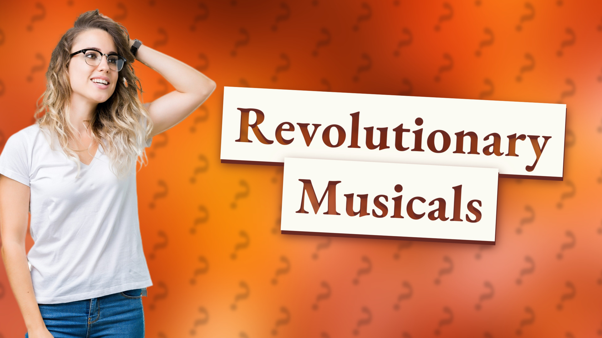 Revolutionary Musicals
