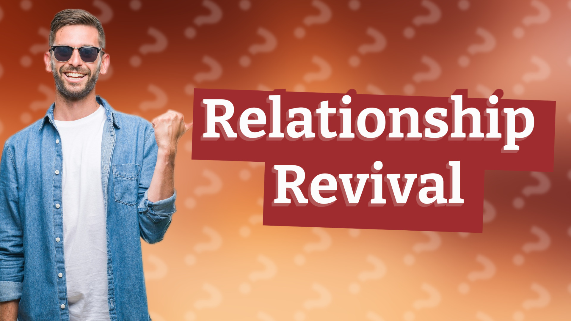Relationship Revival