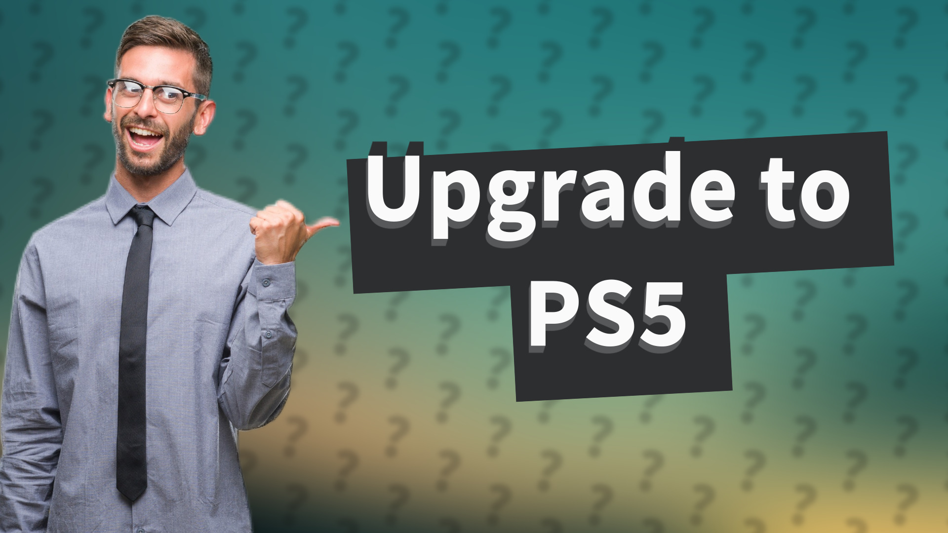 Upgrade to PS5
