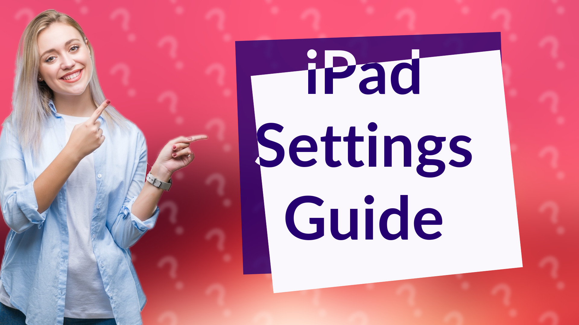iPad Settings Guide