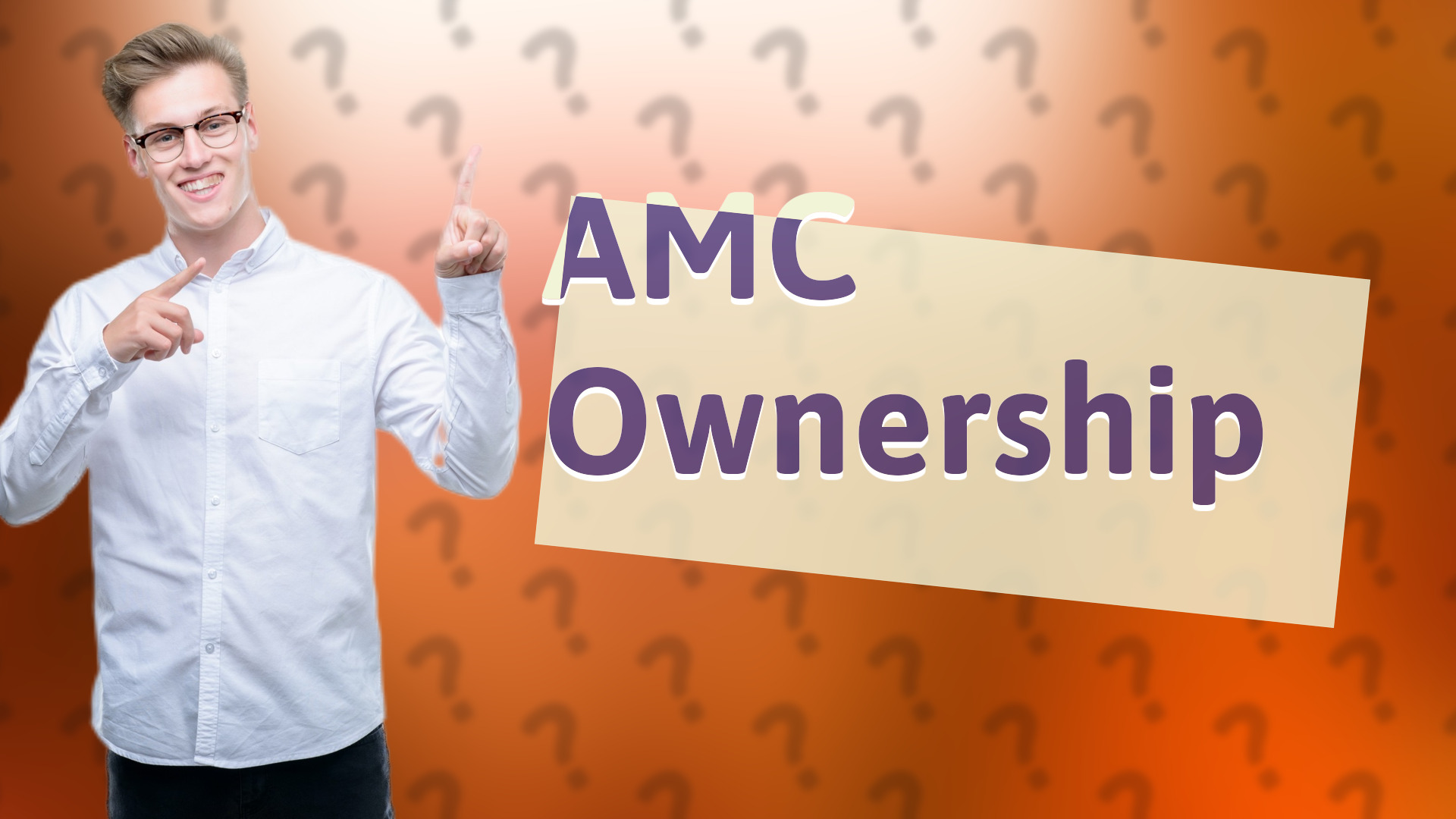 AMC Ownership