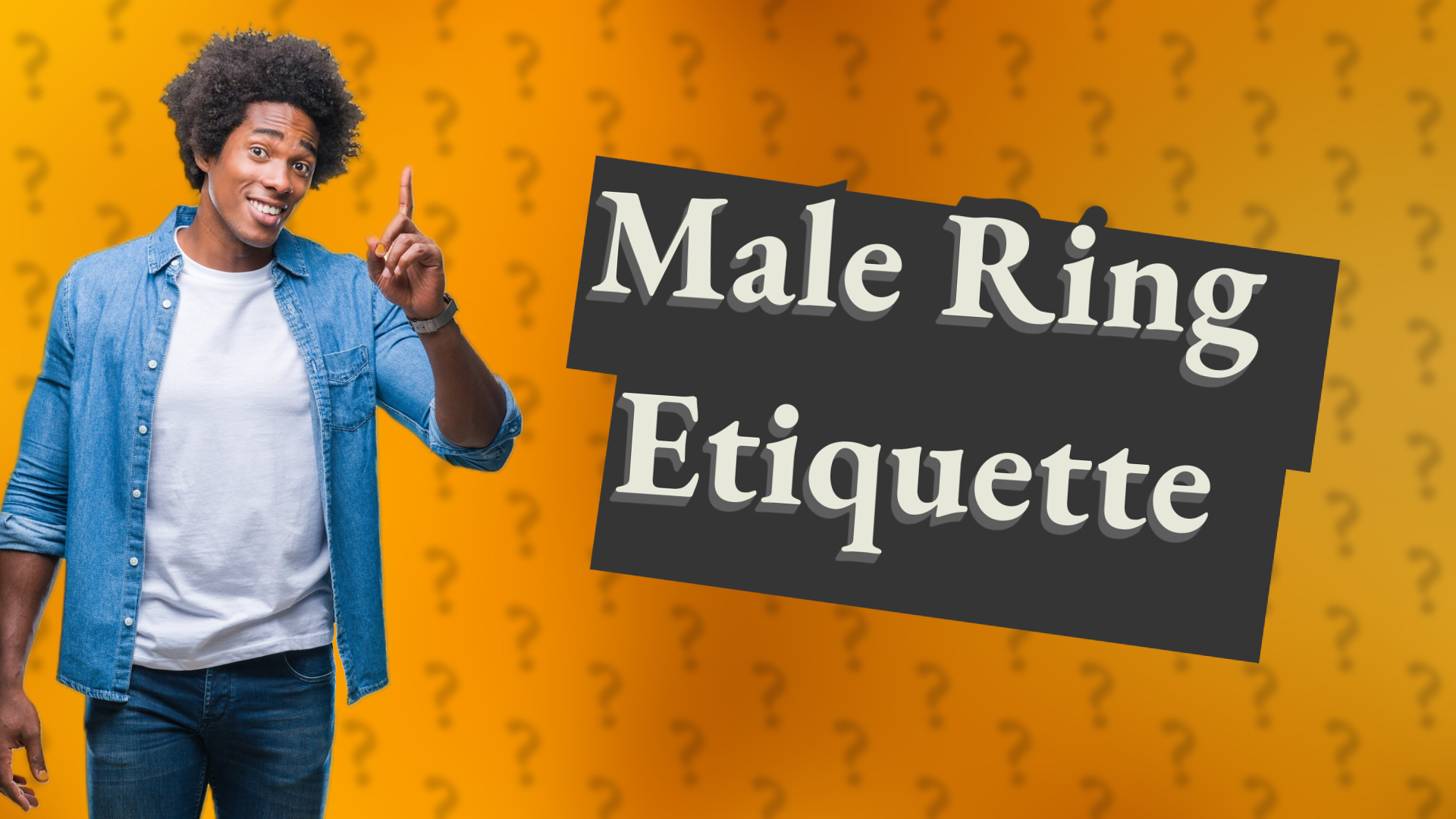 Male Ring Etiquette