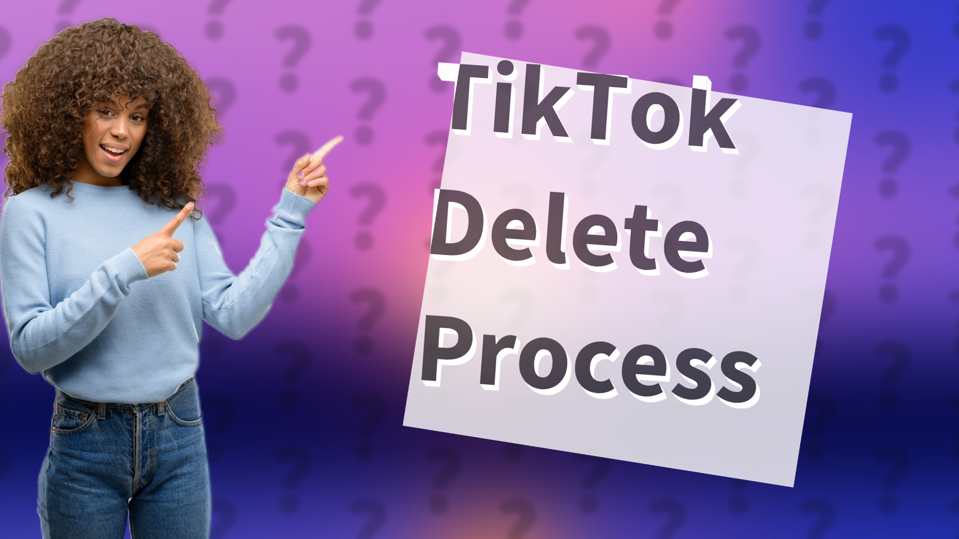 TikTok Delete Process