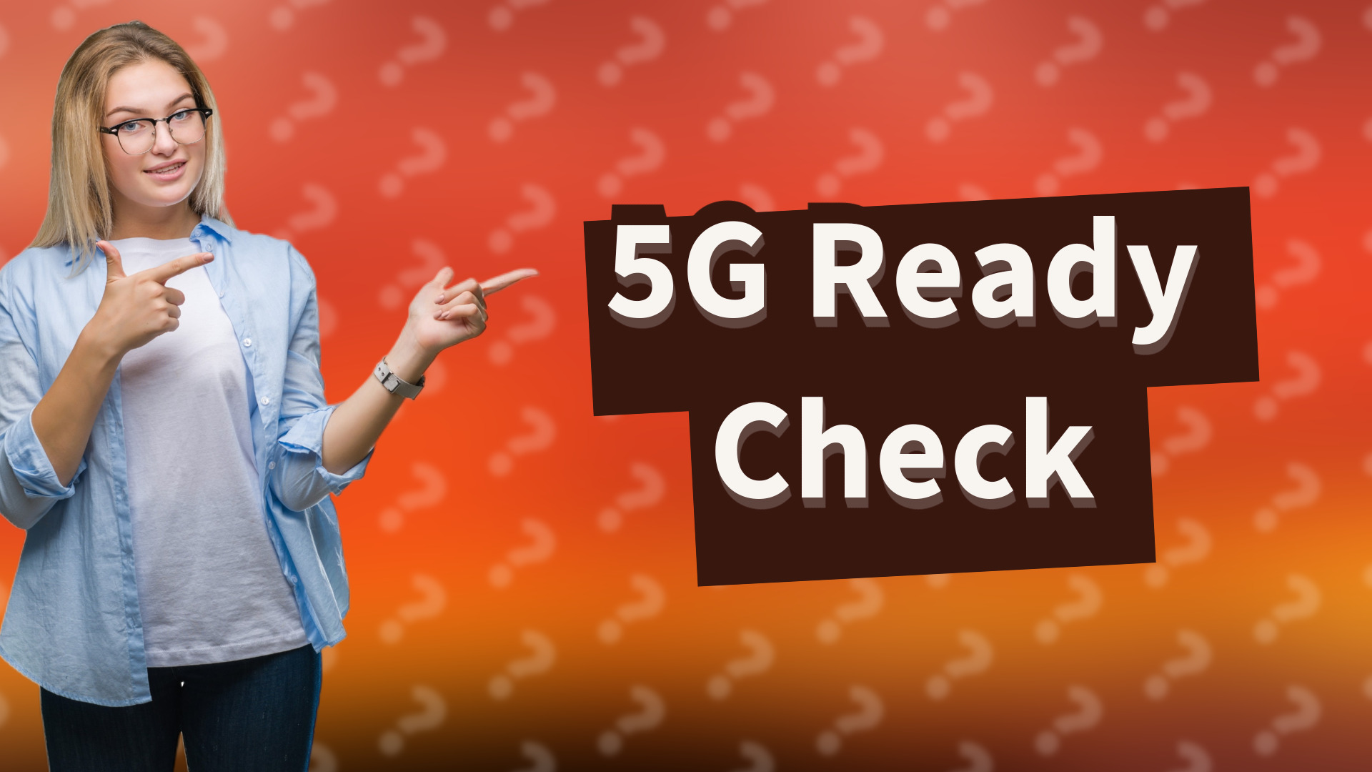 5G Ready Check