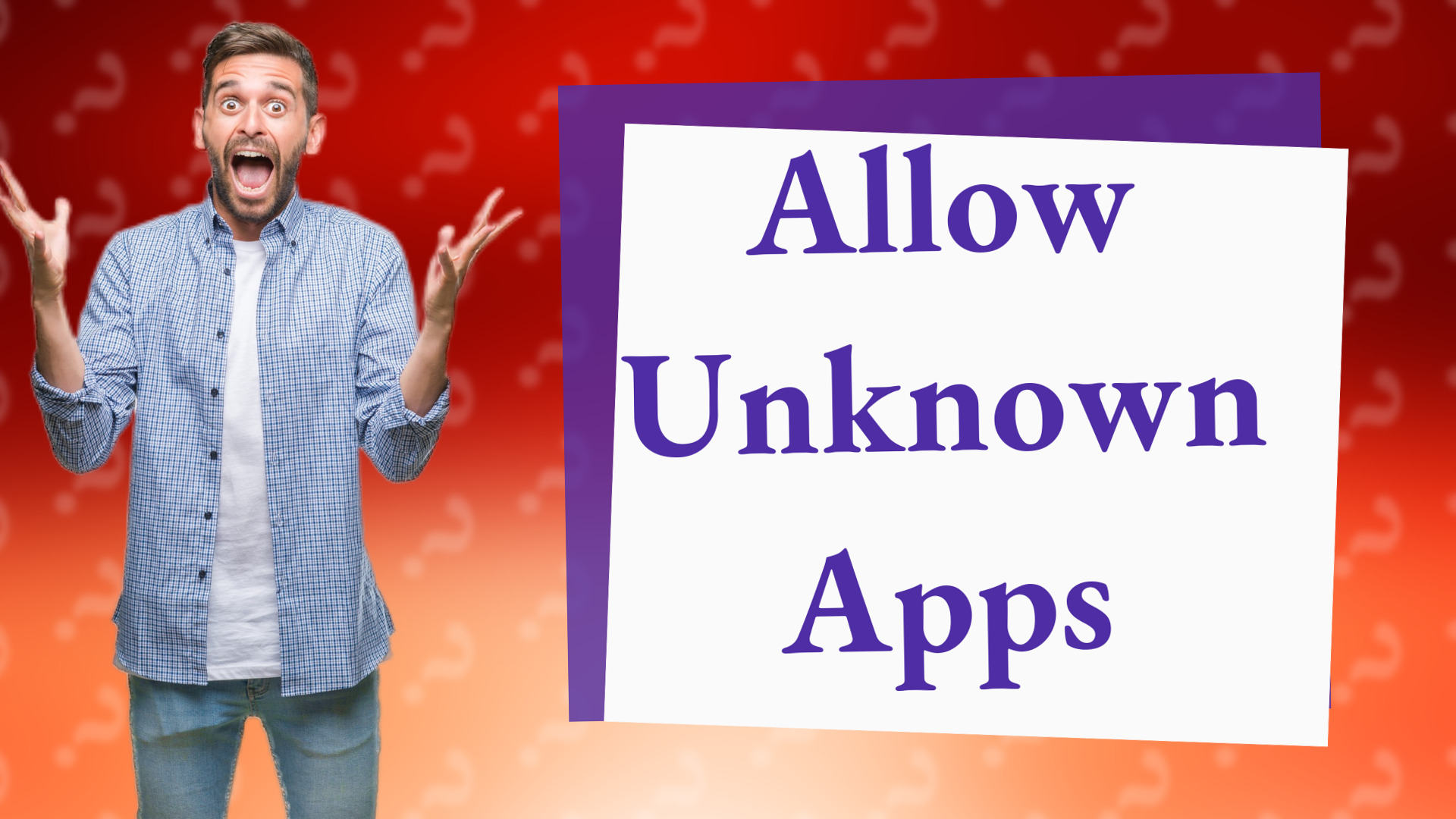 Allow Unknown Apps