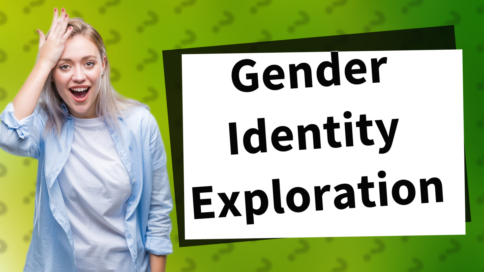 Gender Identity Exploration