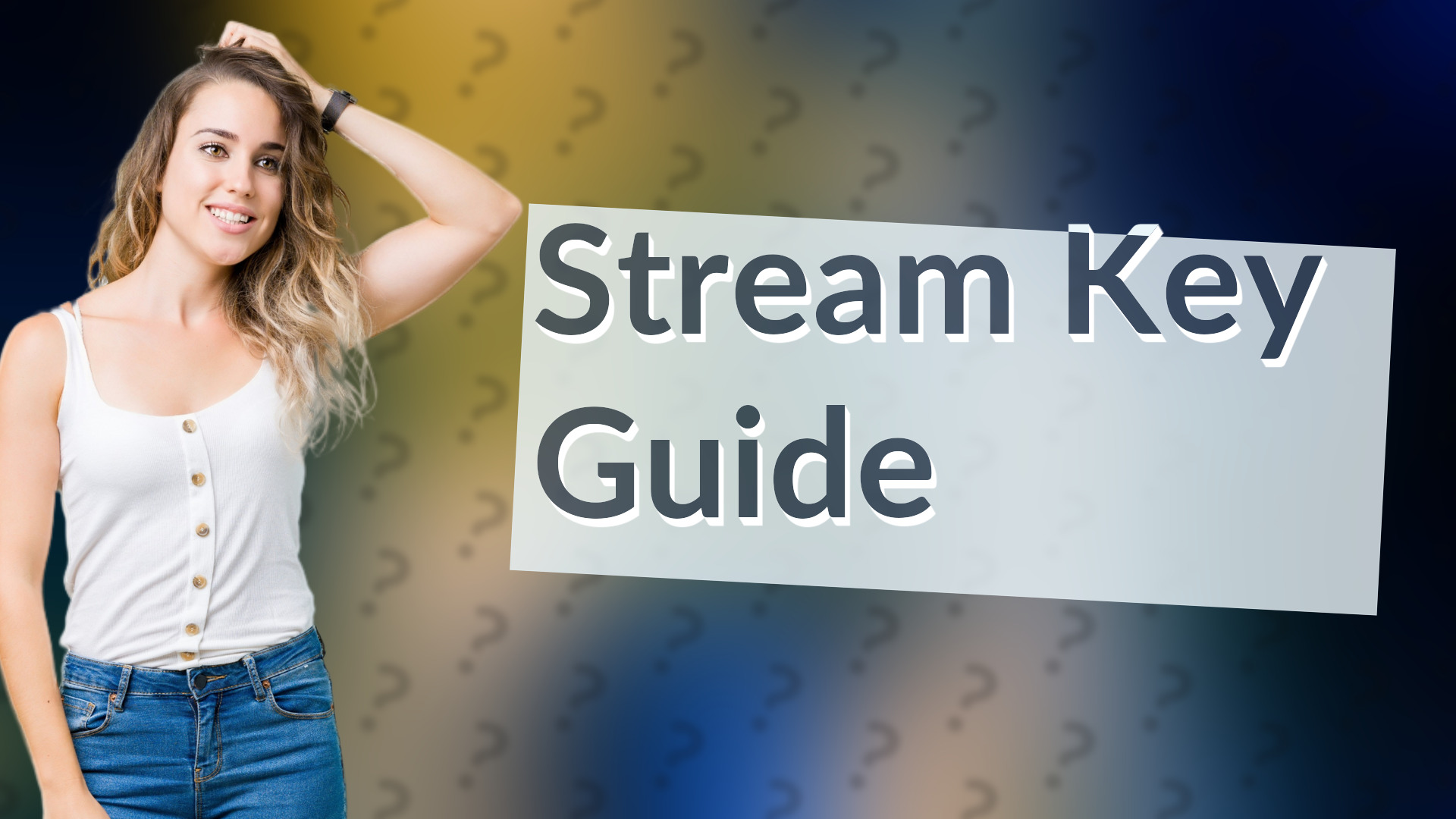 Stream Key Guide