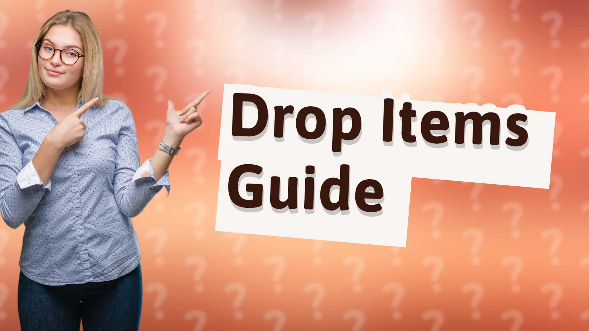 Drop Items Guide