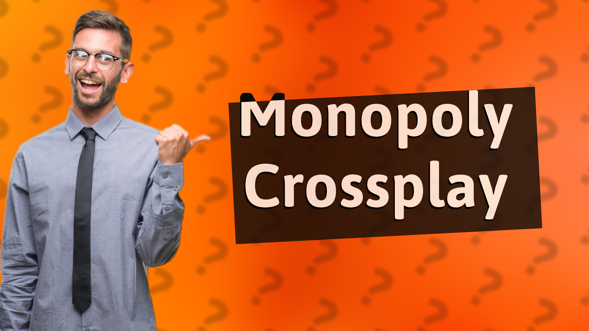 Monopoly Crossplay