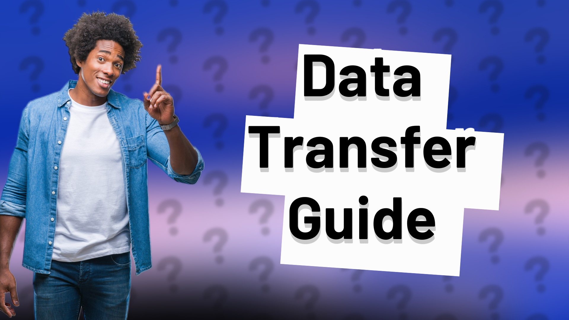 Data Transfer Guide