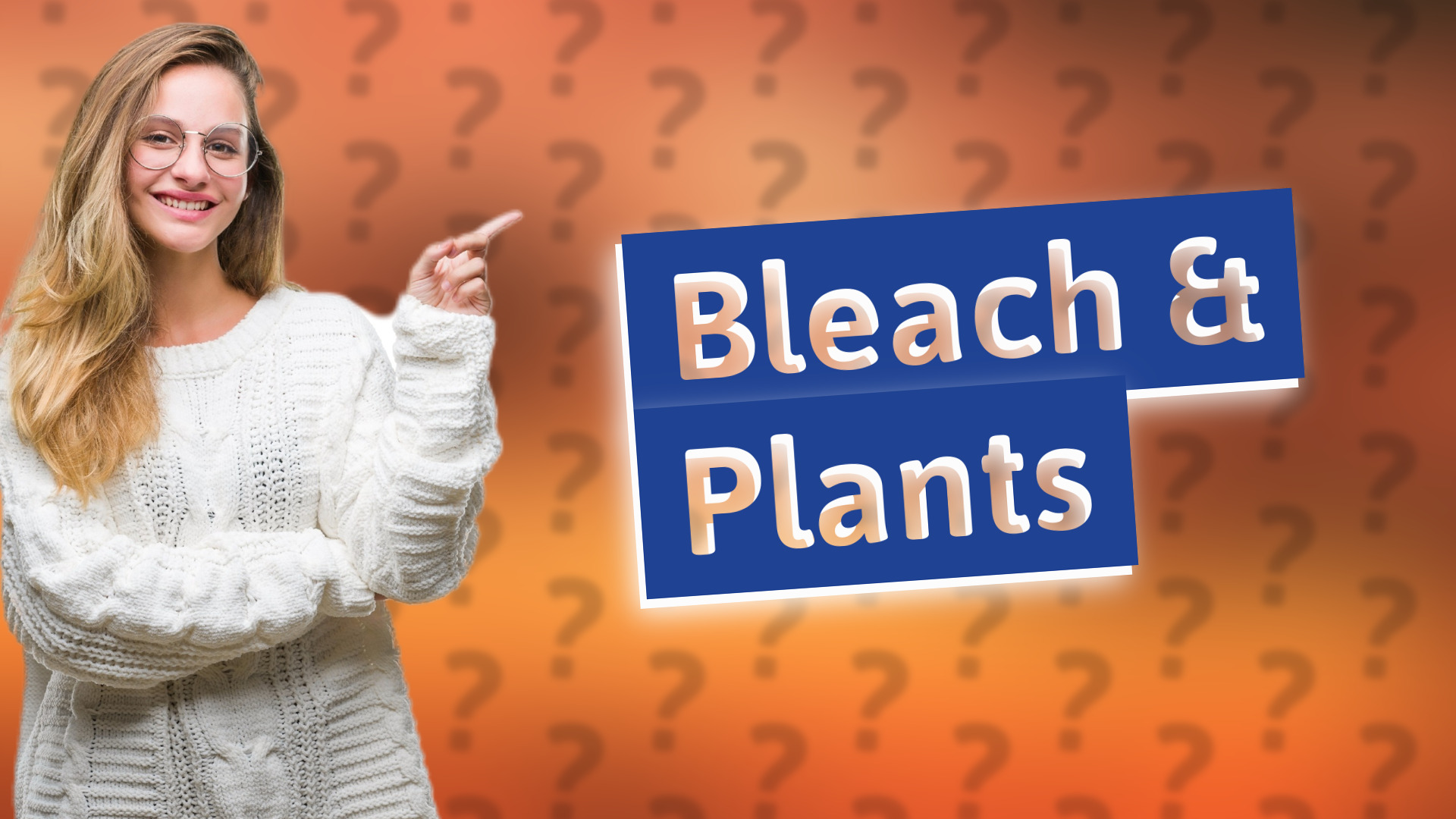 Bleach & Plants