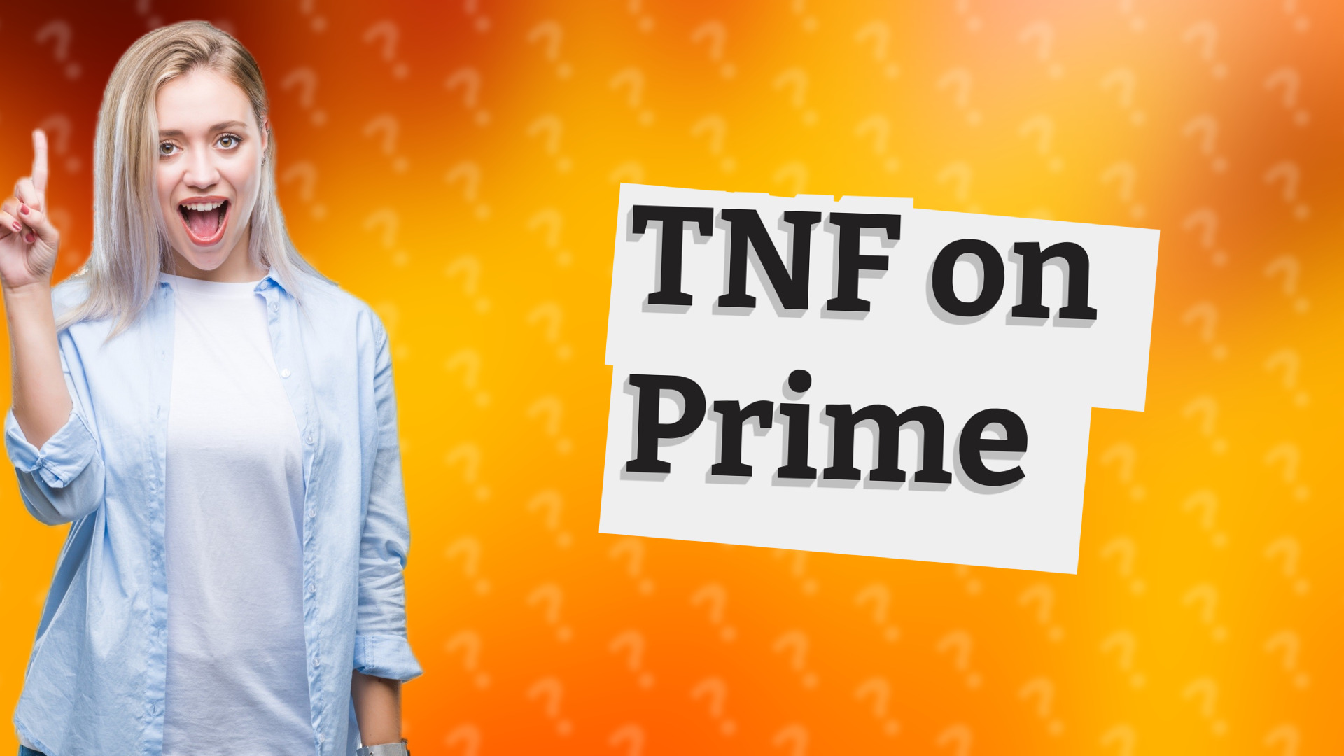 TNF on Prime