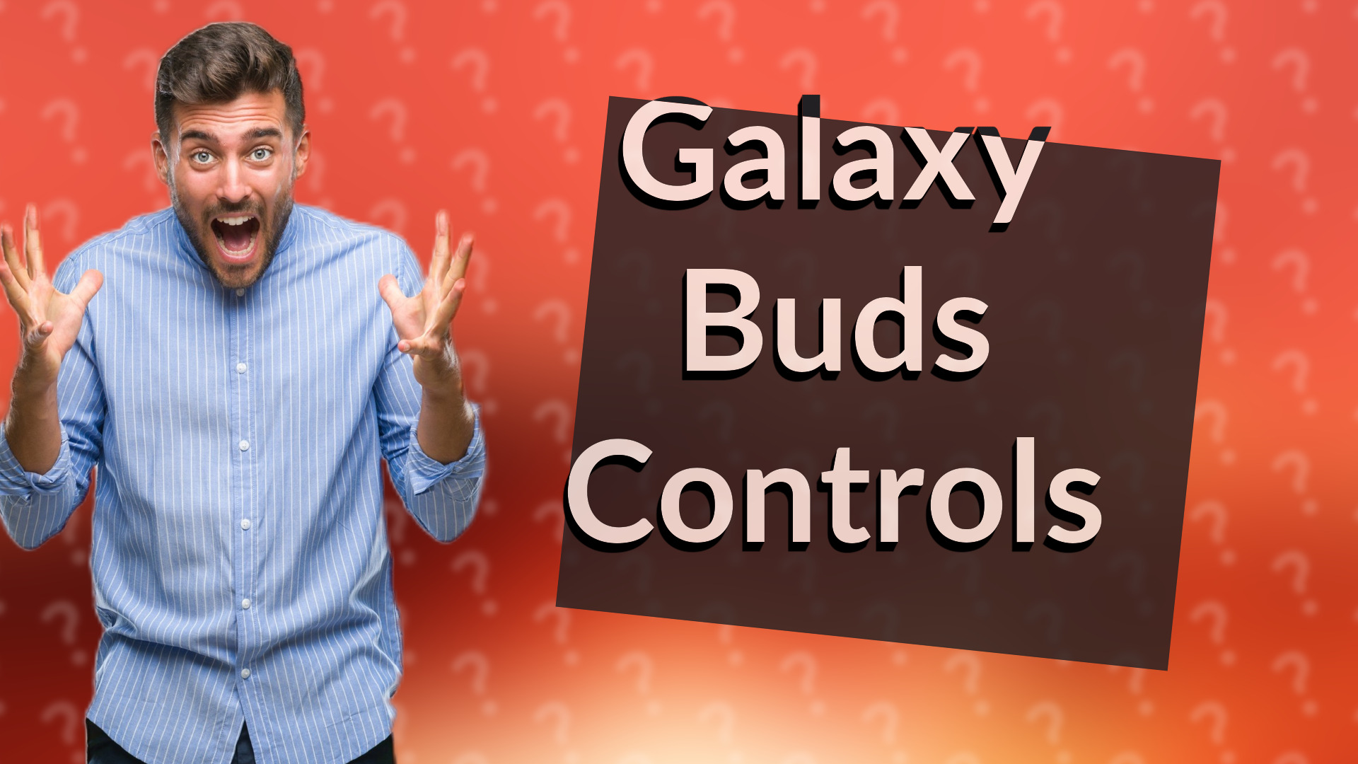 Galaxy Buds Controls