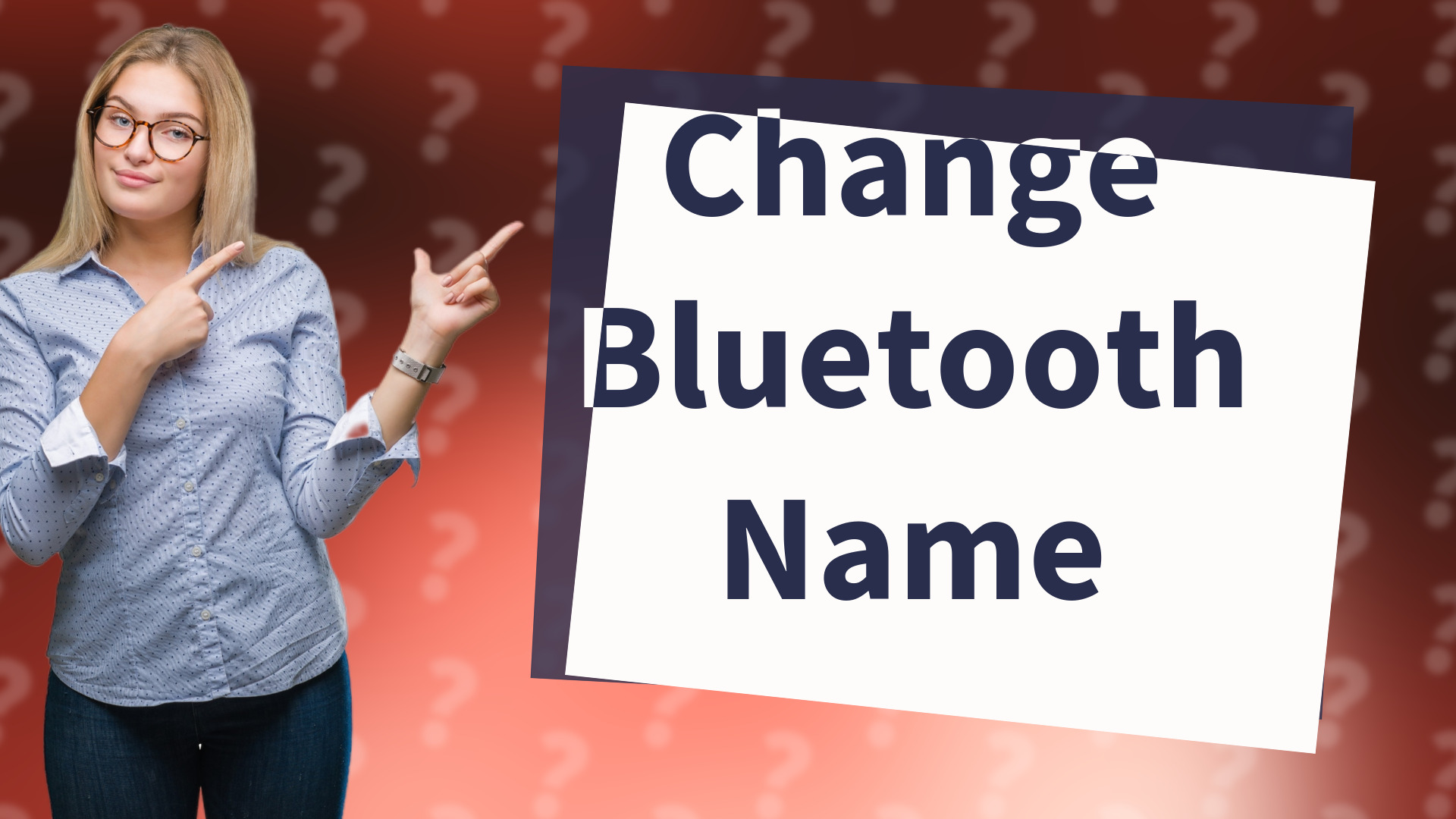 Change Bluetooth Name