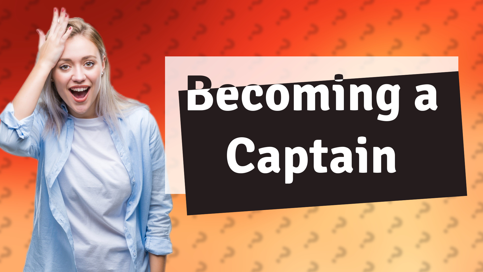 Becoming a Captain