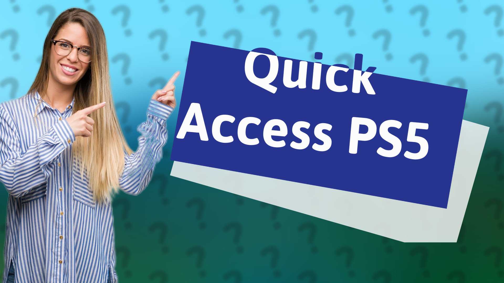 Quick Access PS5