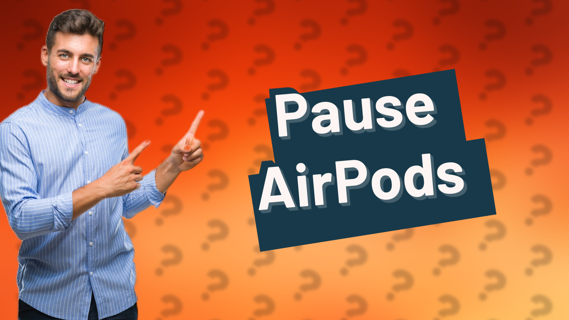 Pause AirPods