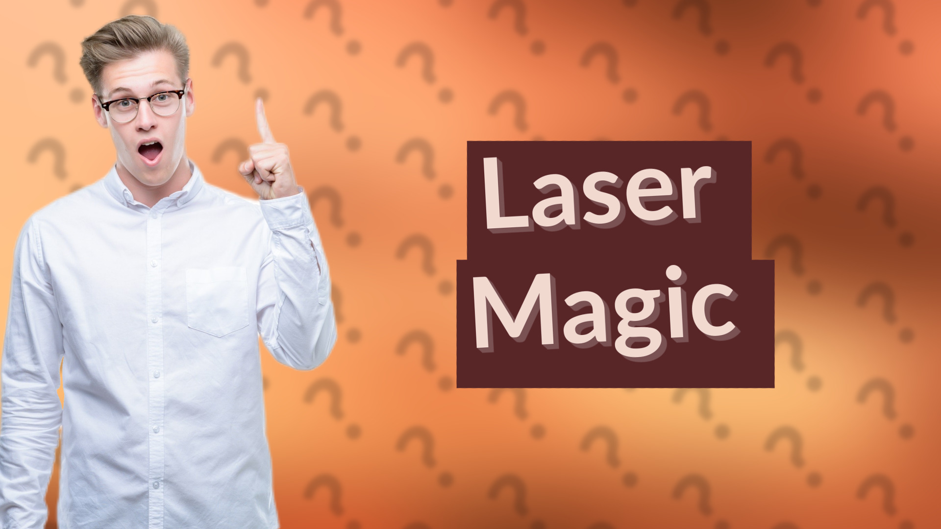 Laser Magic