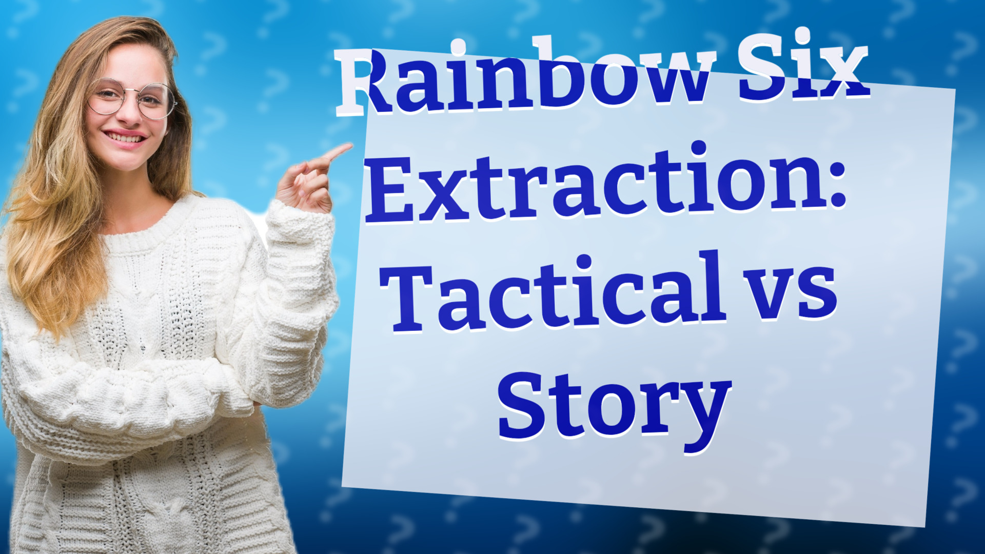 Rainbow Six Extraction: Tactical vs Story