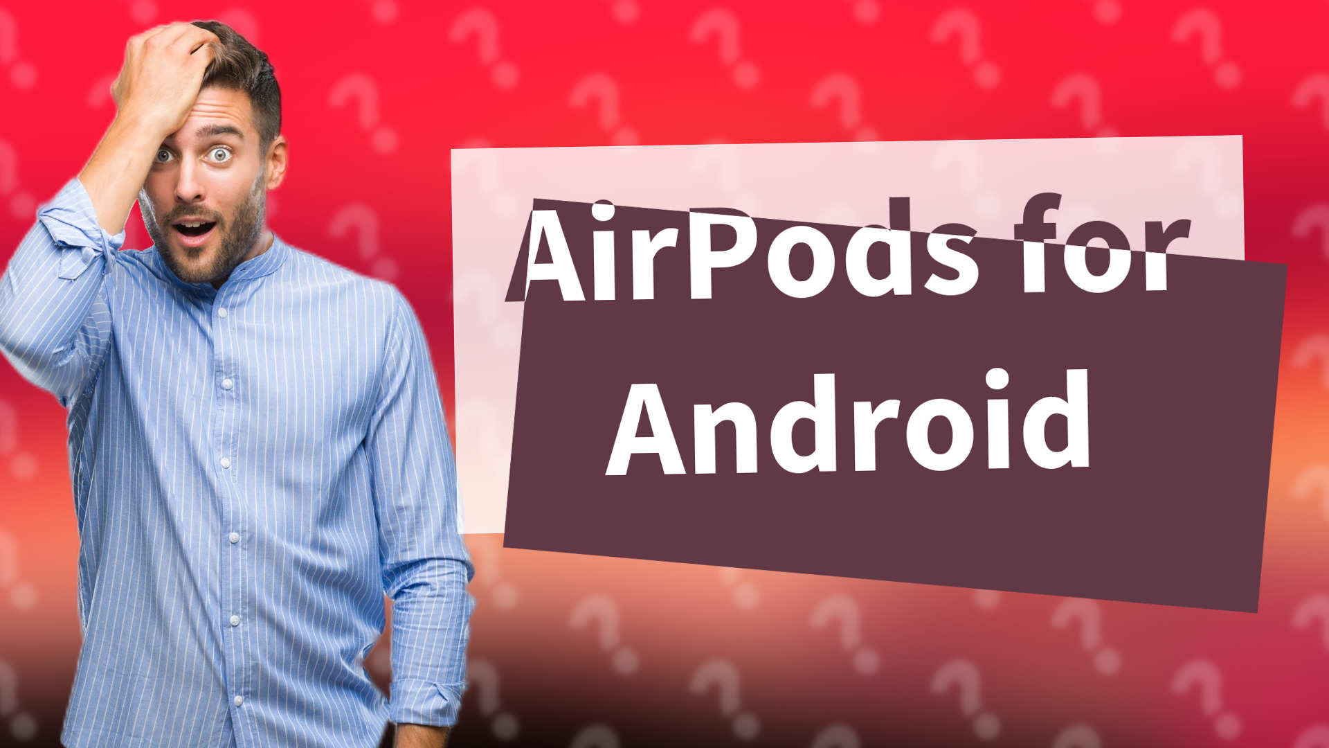 AirPods for Android