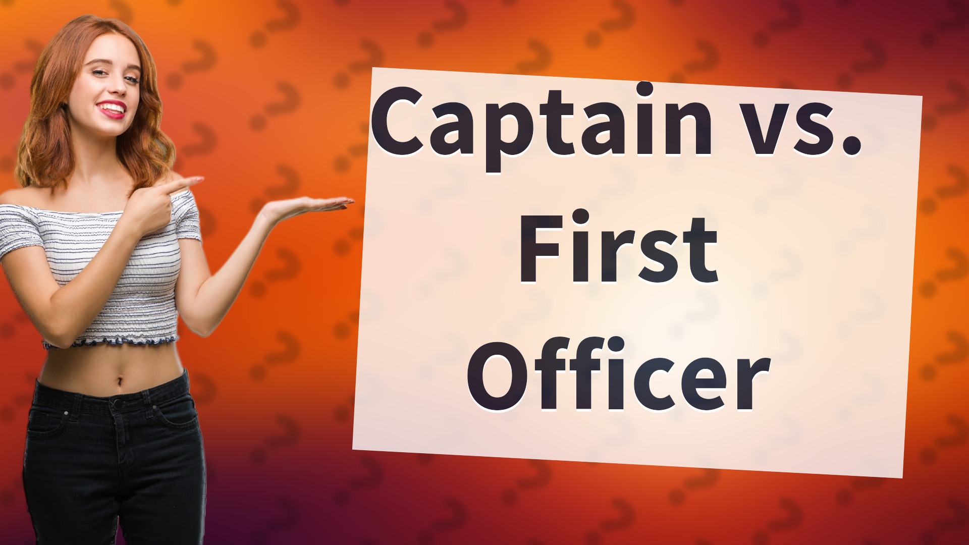Captain vs. First Officer