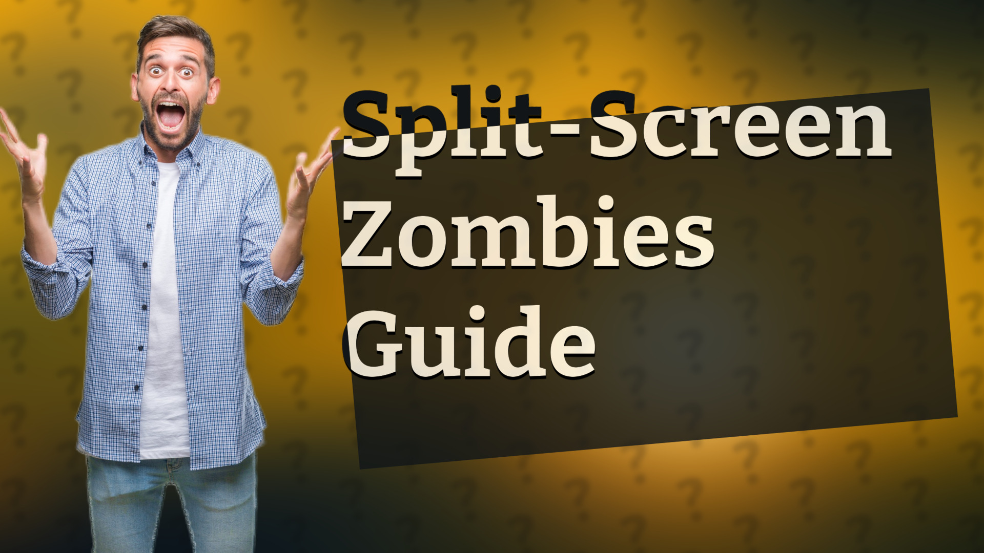 Split-Screen Zombies Guide