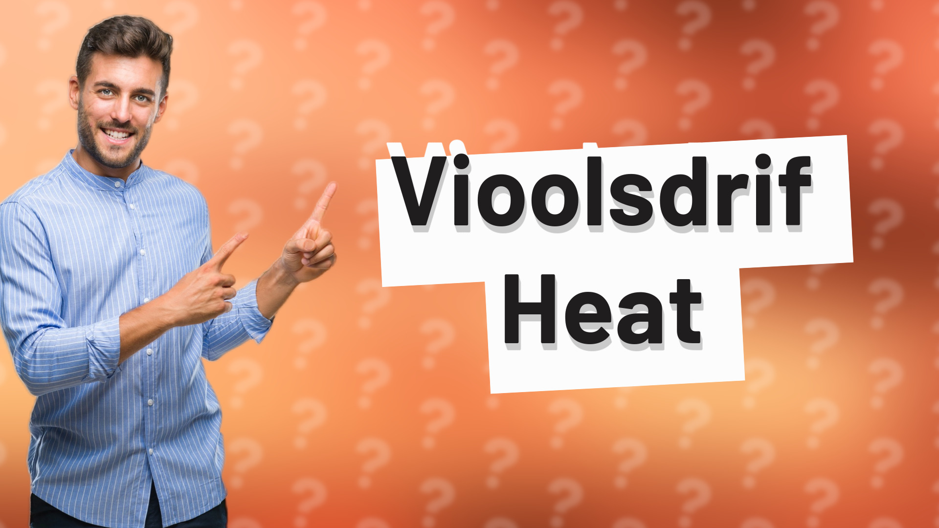 Vioolsdrif Heat