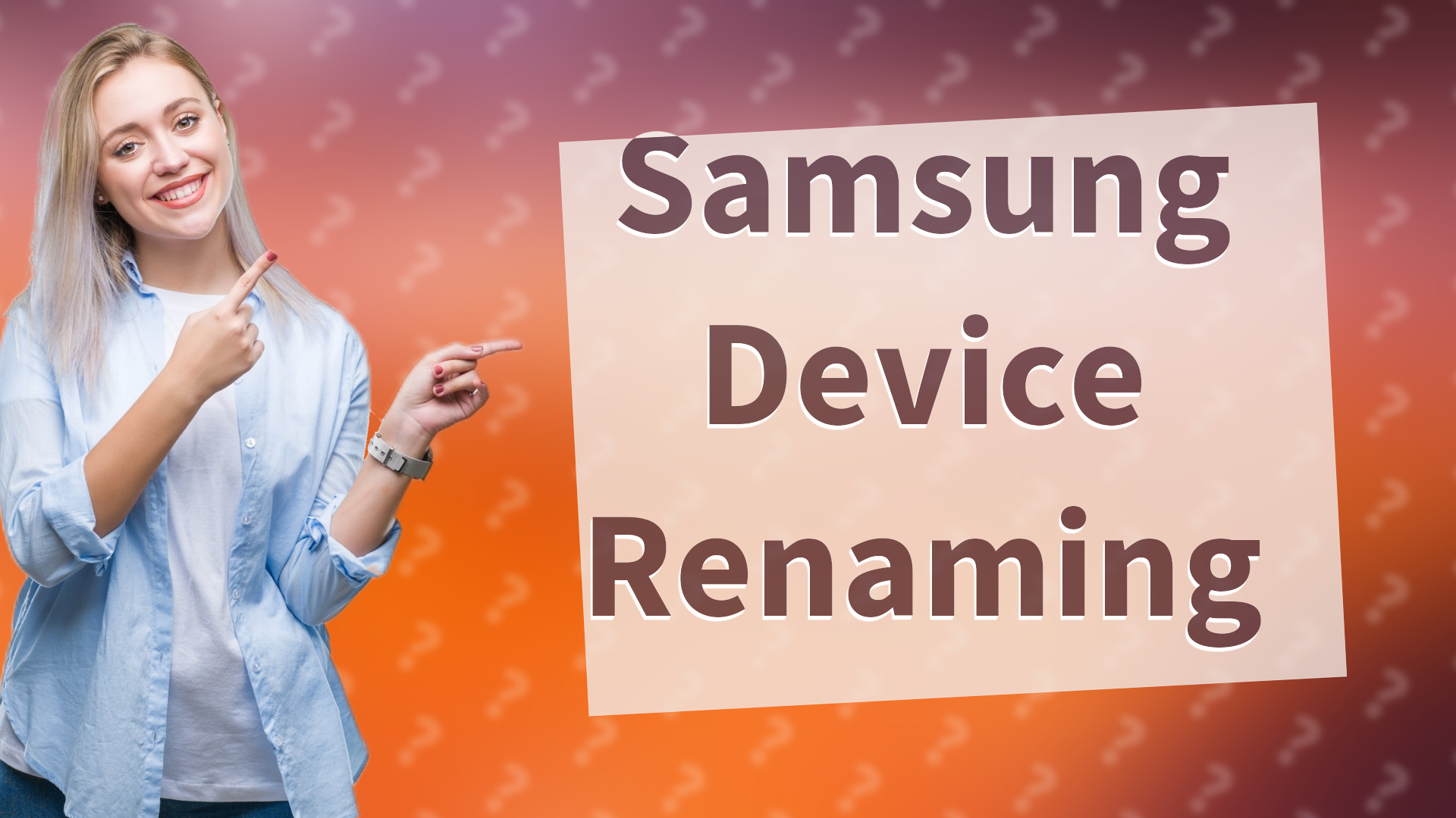 Samsung Device Renaming