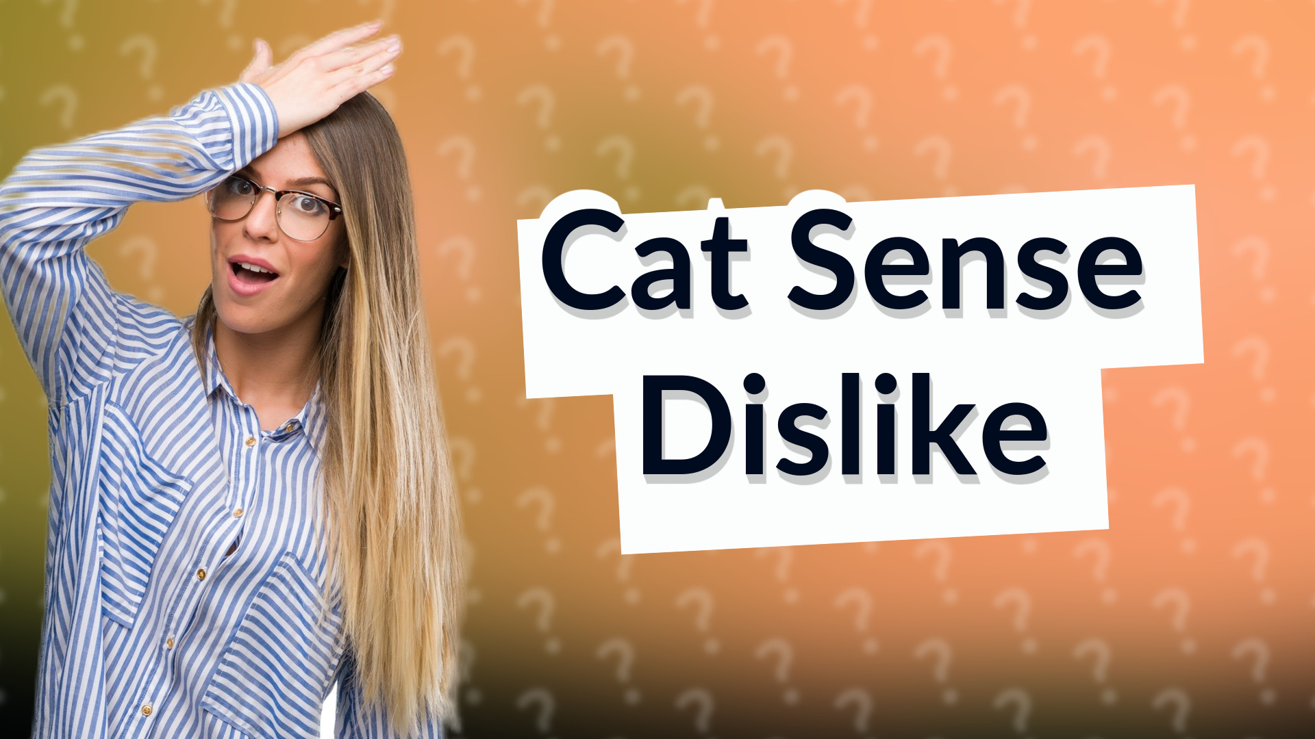 Cat Sense Dislike