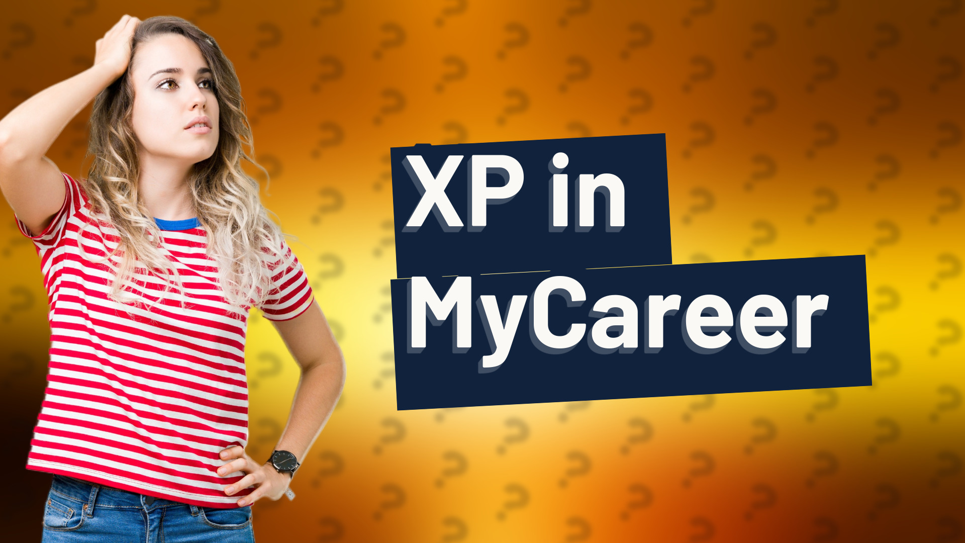 XP in MyCareer