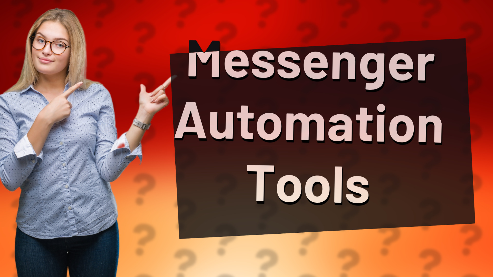 Messenger Automation Tools
