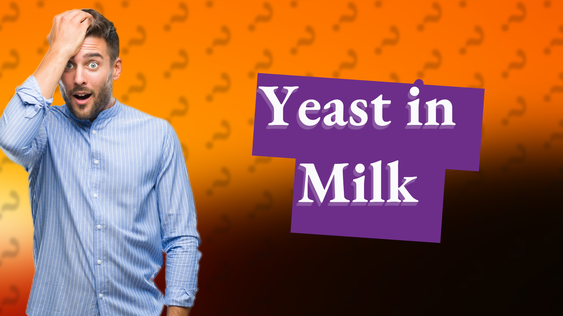 Yeast in Milk