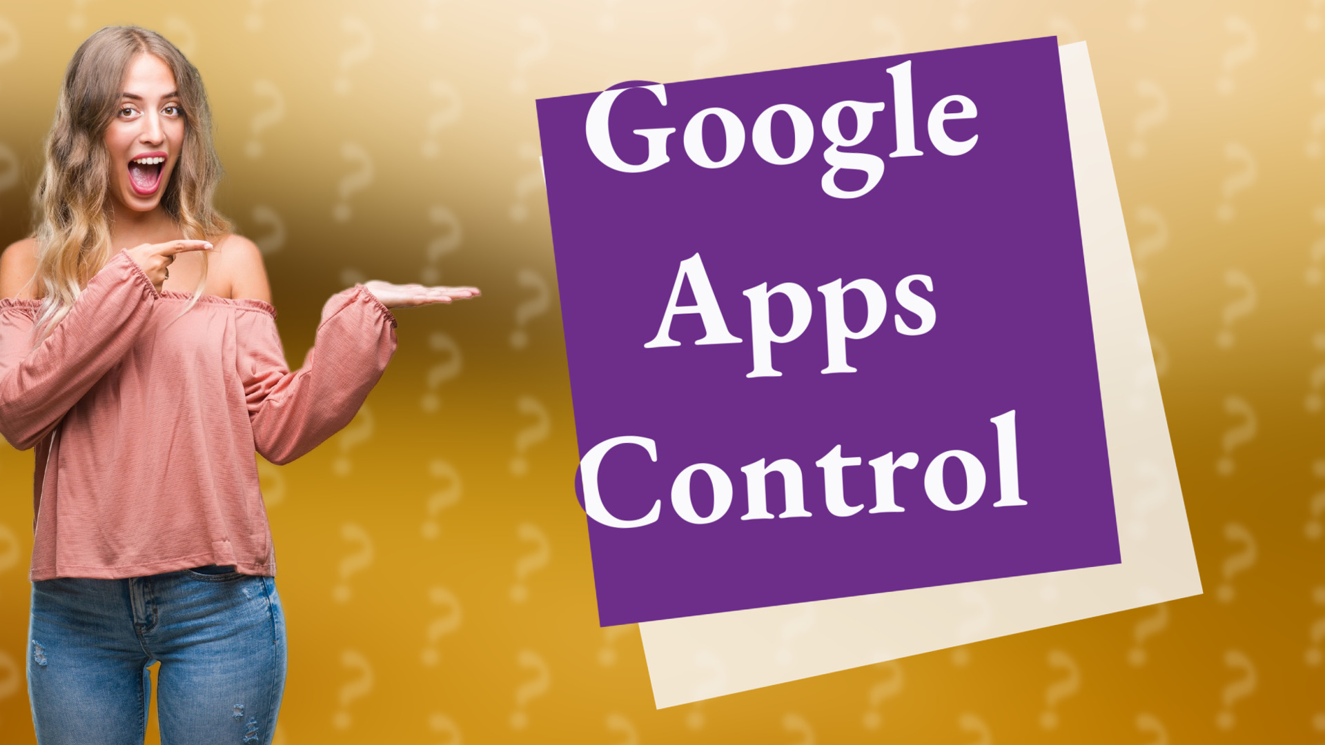 Google Apps Control