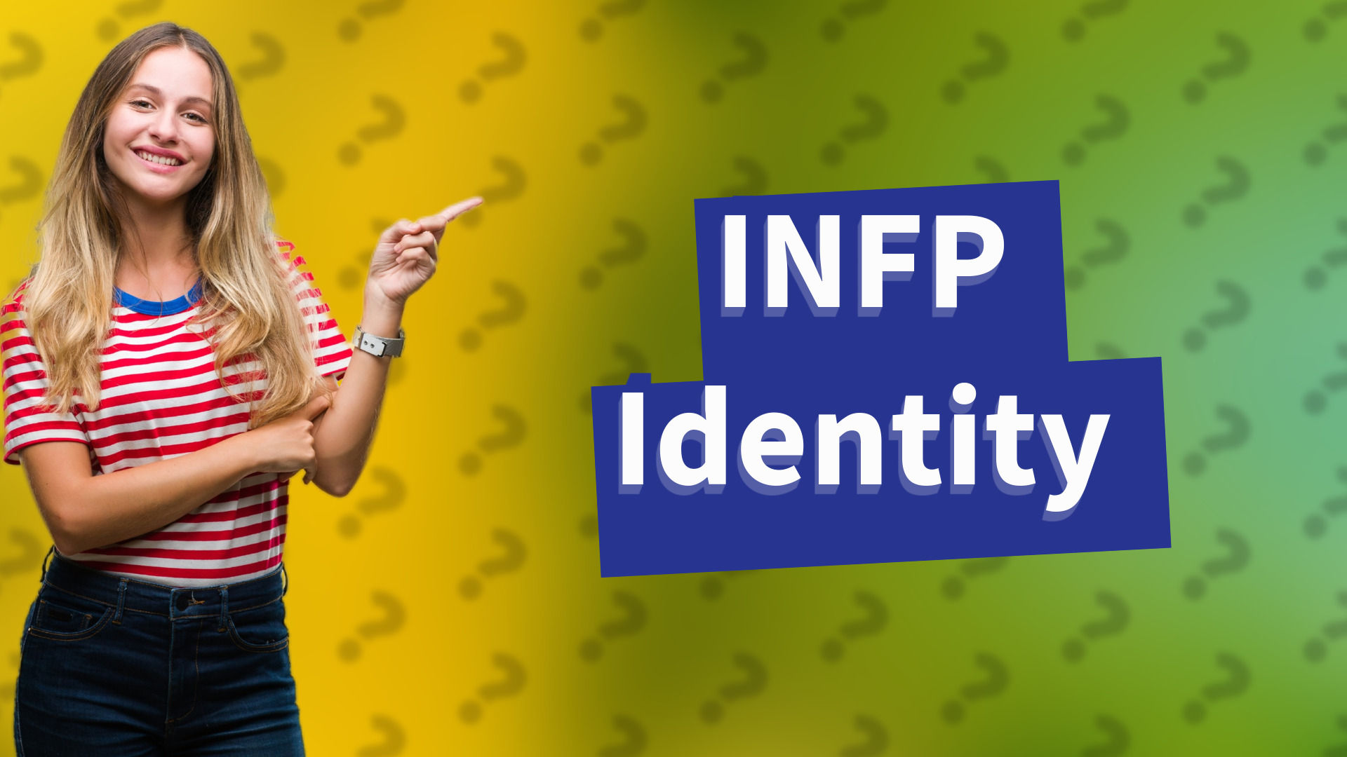 INFP Identity