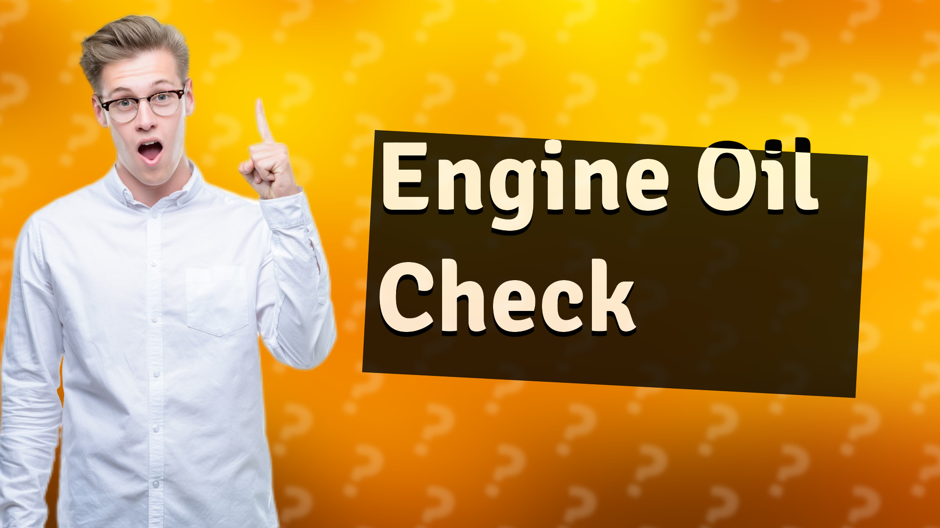 Engine Oil Check