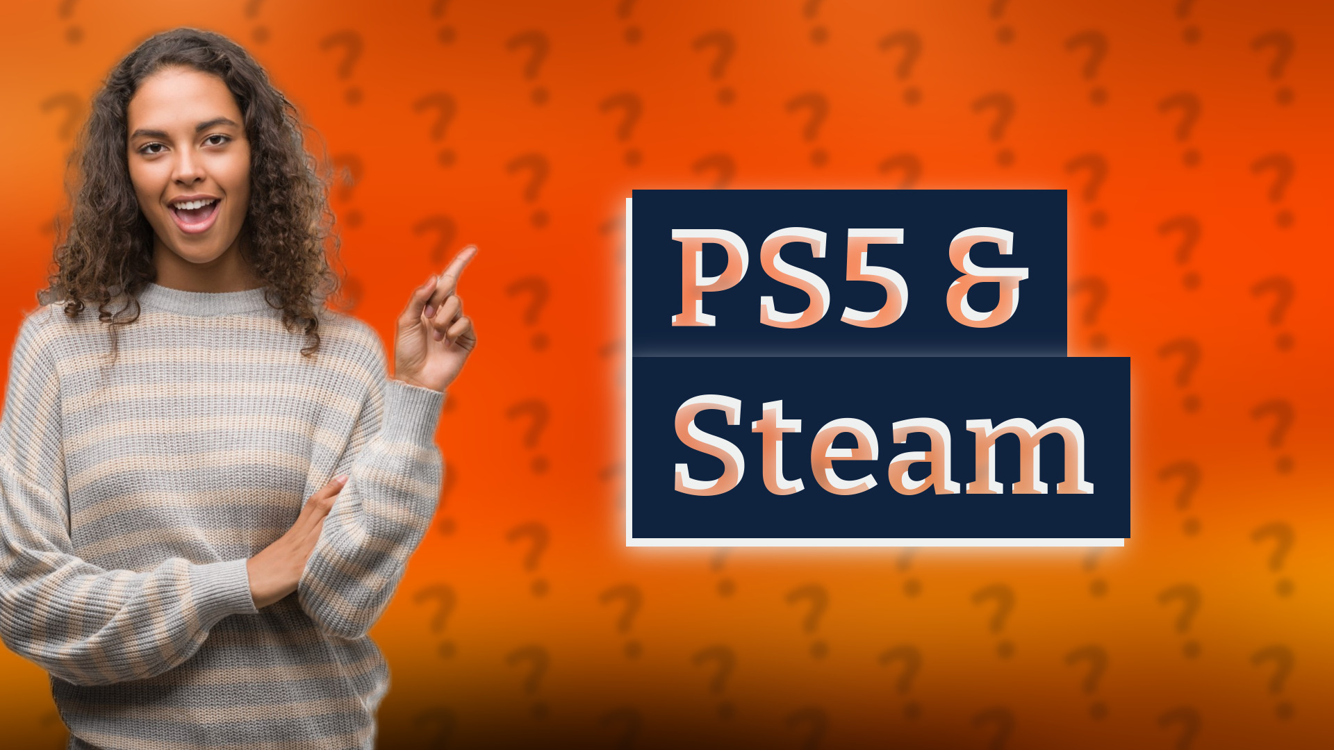 PS5 & Steam