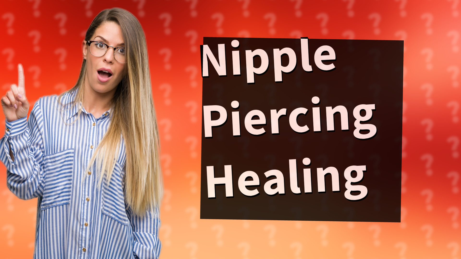 Nipple Piercing Healing