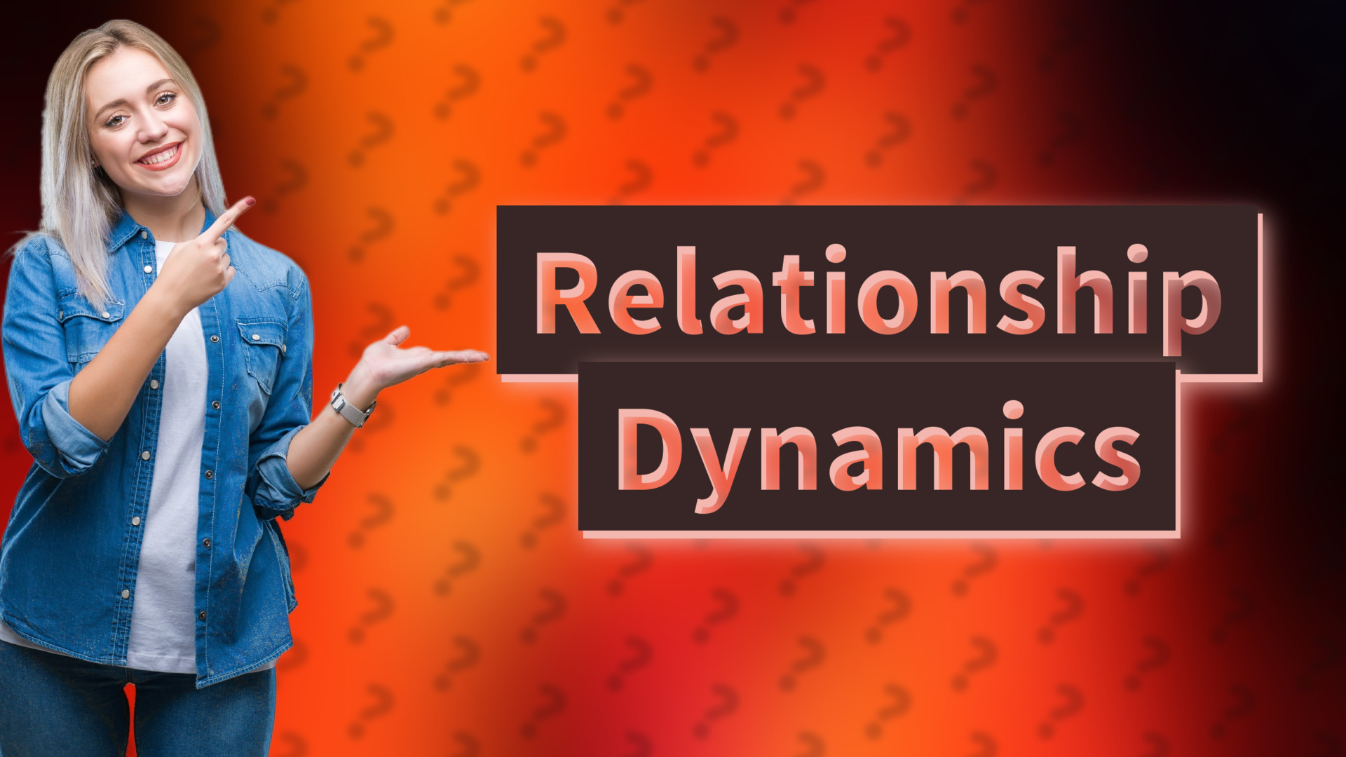 Relationship Dynamics