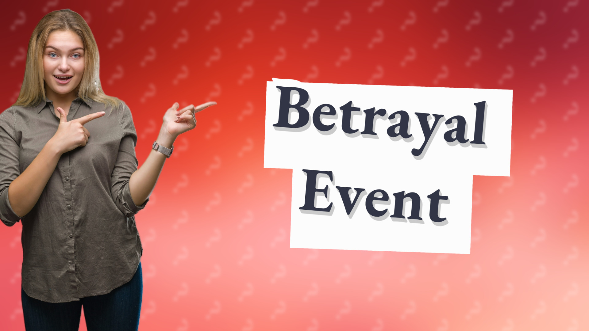 Betrayal Event