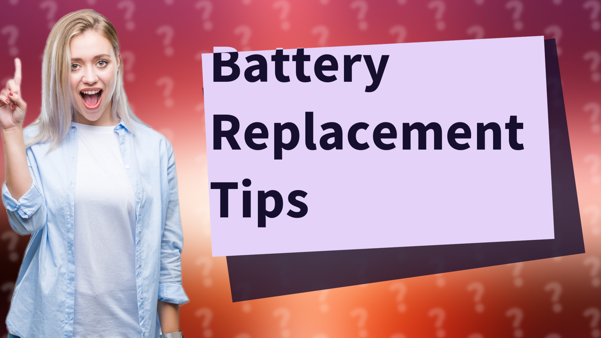 Battery Replacement Tips