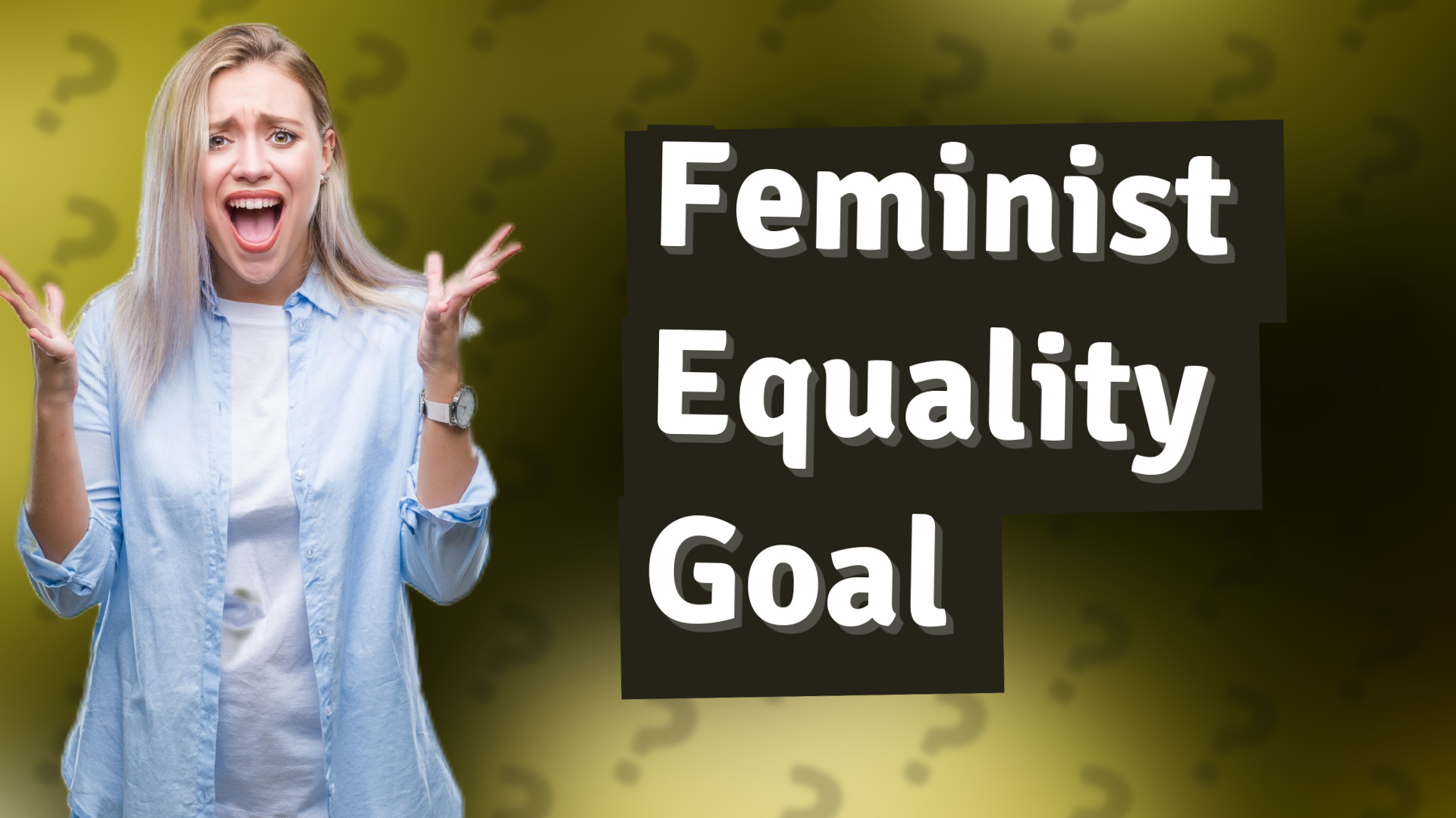 Feminist Equality Goal