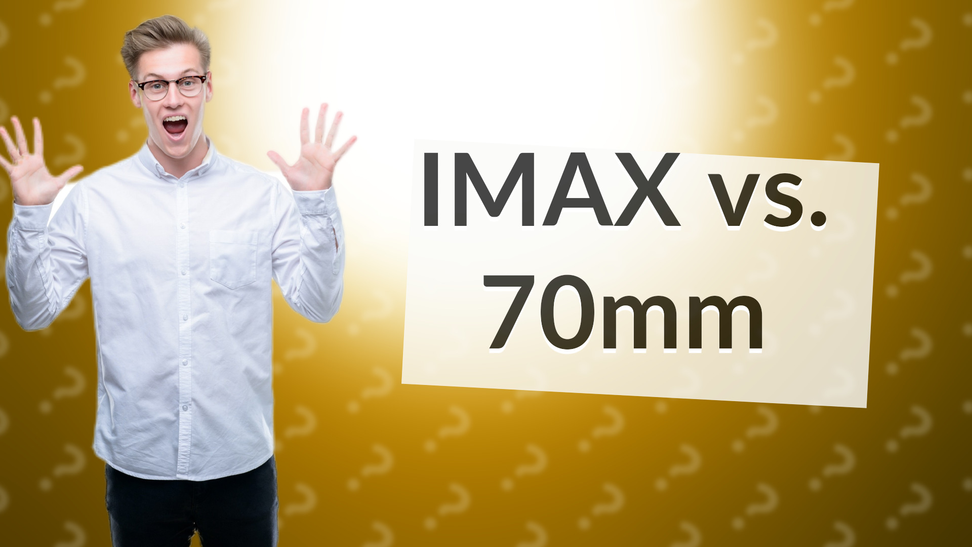 IMAX vs. 70mm