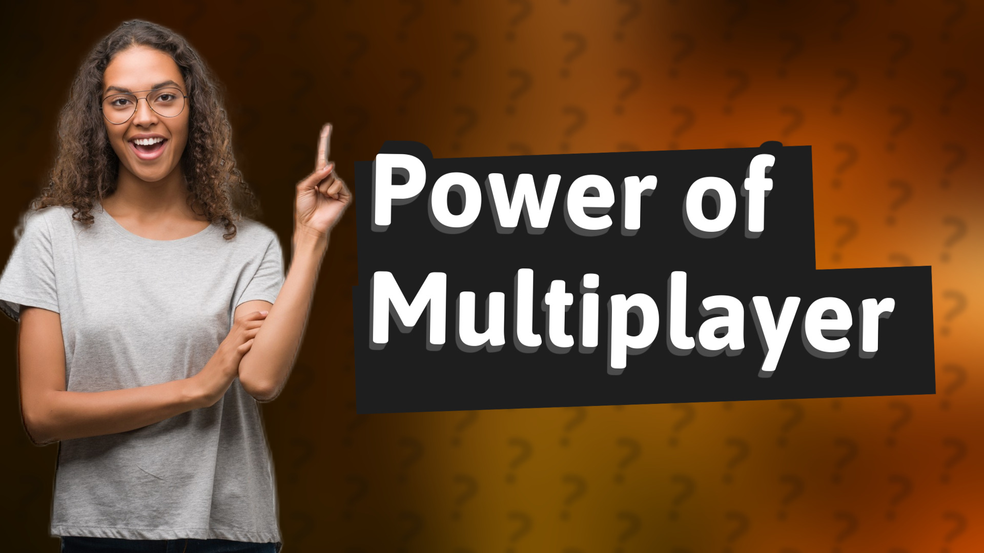 Power of Multiplayer